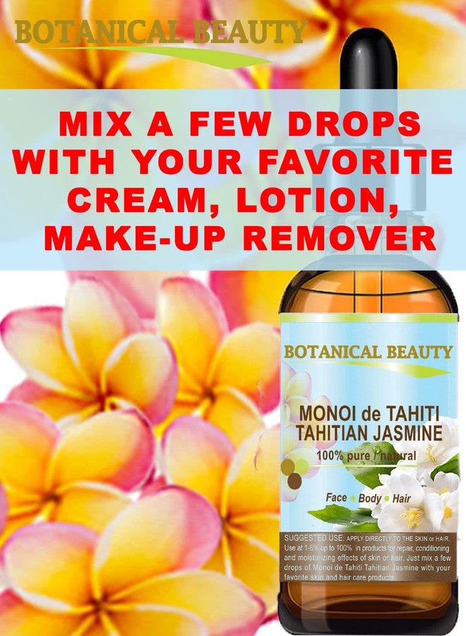 Botanical Beauty MONOI de TAHITI TAHITIAN JASMINE OIL Natural PURE BOTANICALS. 1 Fl.oz.- 30 ml. For Skin, Hair and Nail Care. - Image 5